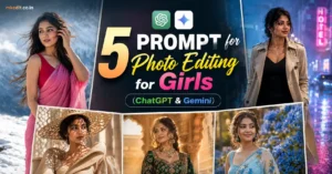 Prompt for Photo Editing for Girls