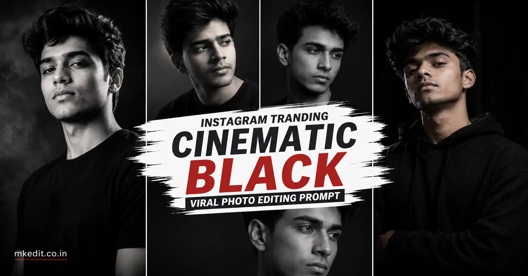 Instagram Tranding Cinematic Black Viral Photo Editing Prompt