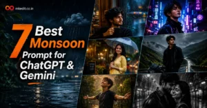 Monsoon Prompt